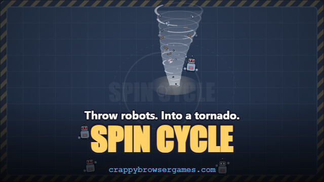 Spin Cycle original browser edition title artwork with a tornado and robots